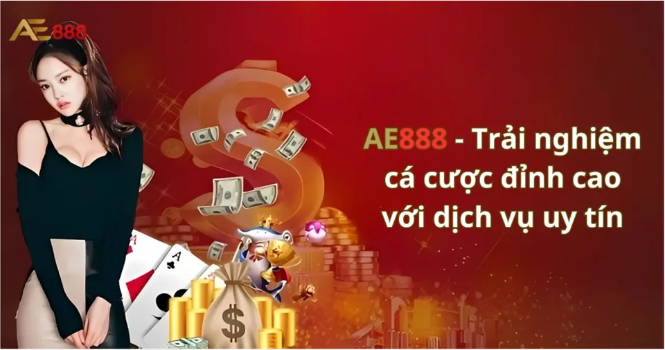 Trải nghiệm cá cược tại Ae888 đỉnh cao và uy tín